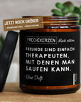 Handgemachte Duftkerze "Freunde Sind Einfach Therapeuten" Aus 100% Sojawachs, 9.2 x 7.3 cm mysoy® Duftkerzen-Manufaktur