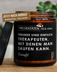Handgemachte Duftkerze "Freunde Sind Einfach Therapeuten" Aus 100% Sojawachs, 9.2 x 7.3 cm mysoy® Duftkerzen-Manufaktur