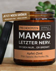 Mamas letzter nerv. oh…  mysoy‎® Duftkerzen-Manufaktur   