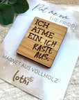 Magnet aus Holz | Kühlschrankmagnet | Holzmagnet | Vollholz | Magnet Witzig | Freunde | Geschenkidee Lothi