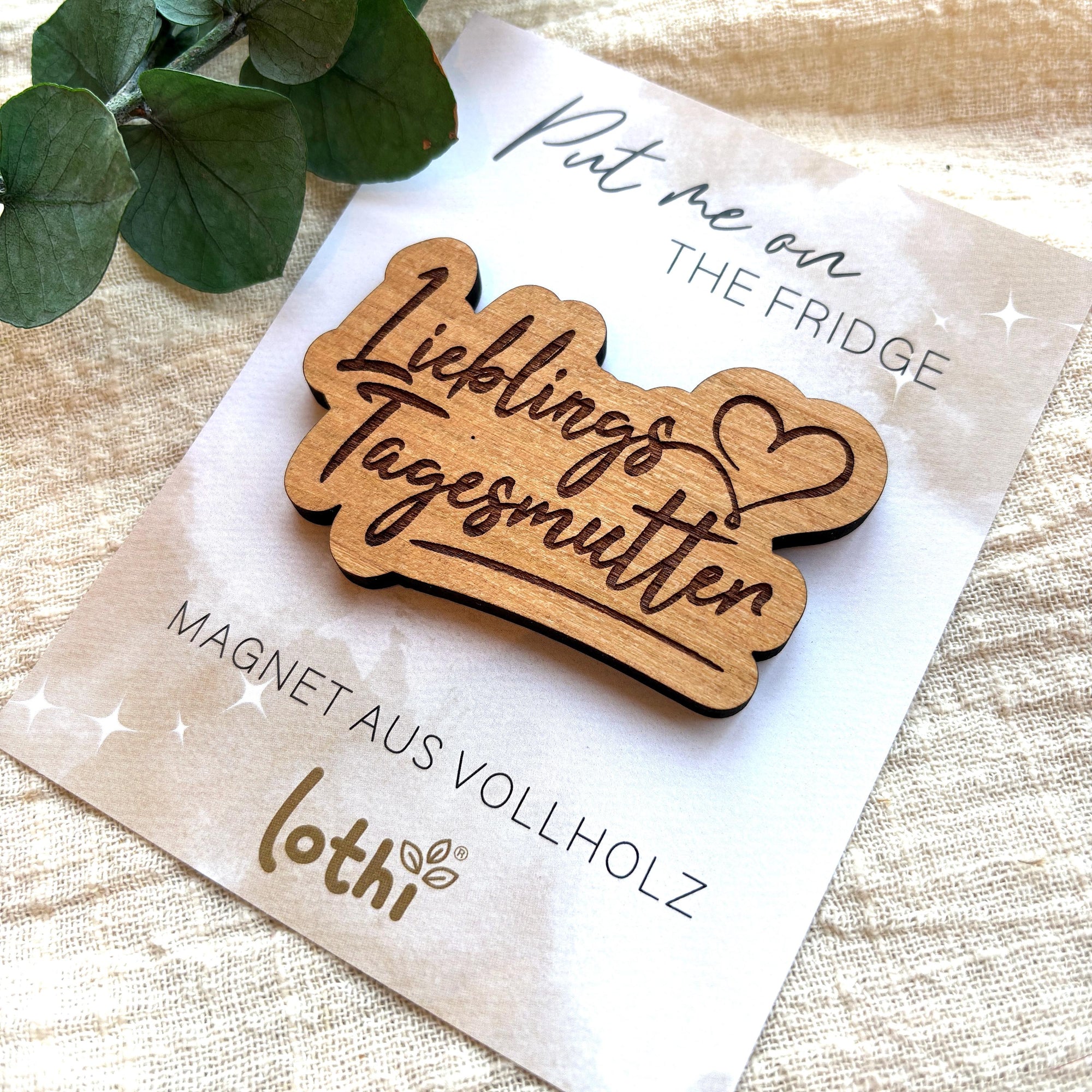 Magnet aus Holz | Kühlschrankmagnet | Holzmagnet | Vollholz | Magnet Spruch | Tagesmutter | Geschenkidee Lothi