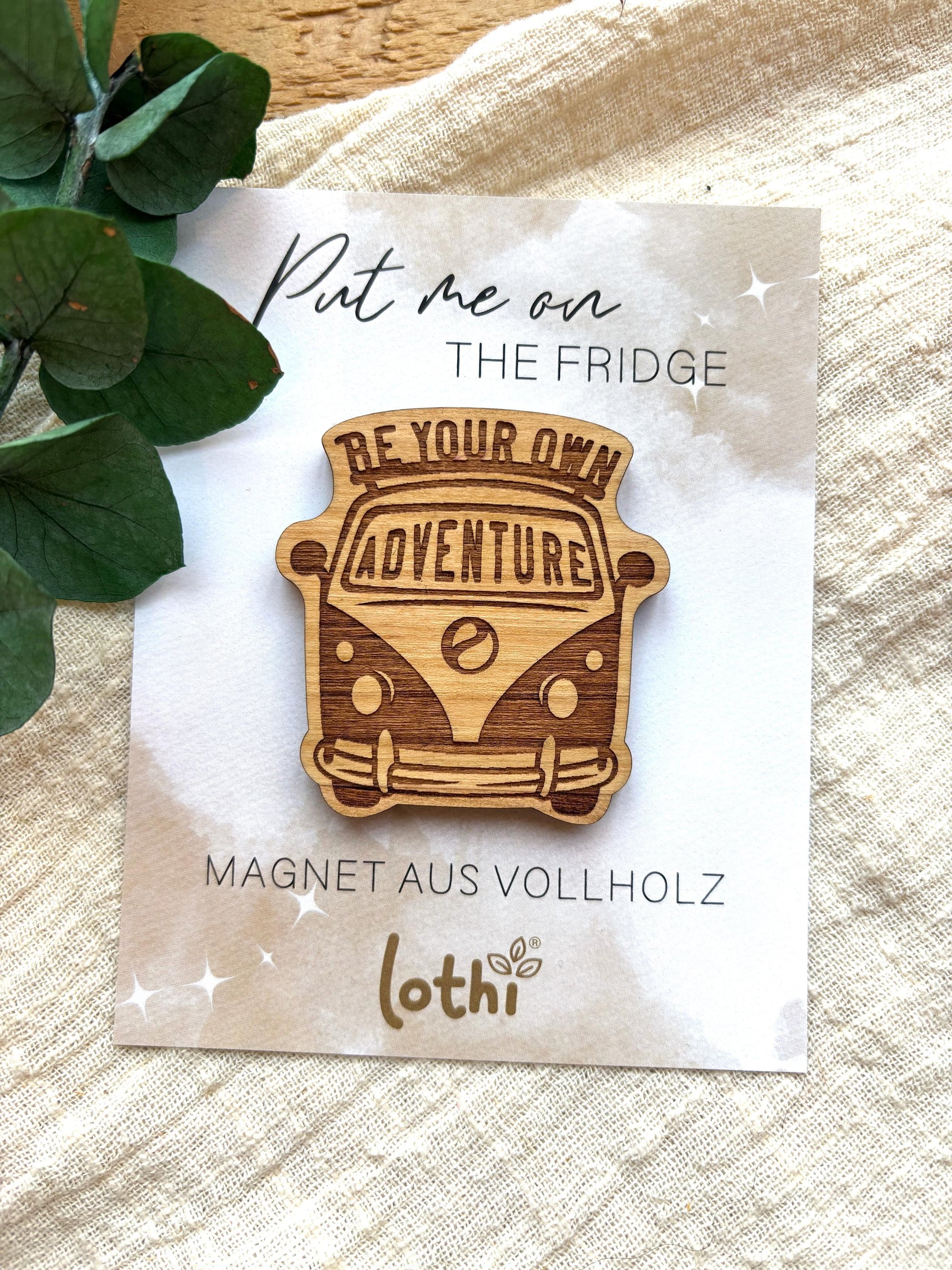 Magnet aus Holz | Kühlschrankmagnet | Holzmagnet | Vollholz | Camping Van | Vanlife | Abenteuer | Geschenkidee Lothi