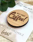 Magnet aus Holz | Kühlschrankmagnet | Holzmagnet | Vollholz | Magnet Spruch | Furst Coffee | Kaffeeliebhaber | Geschenkidee Lothi