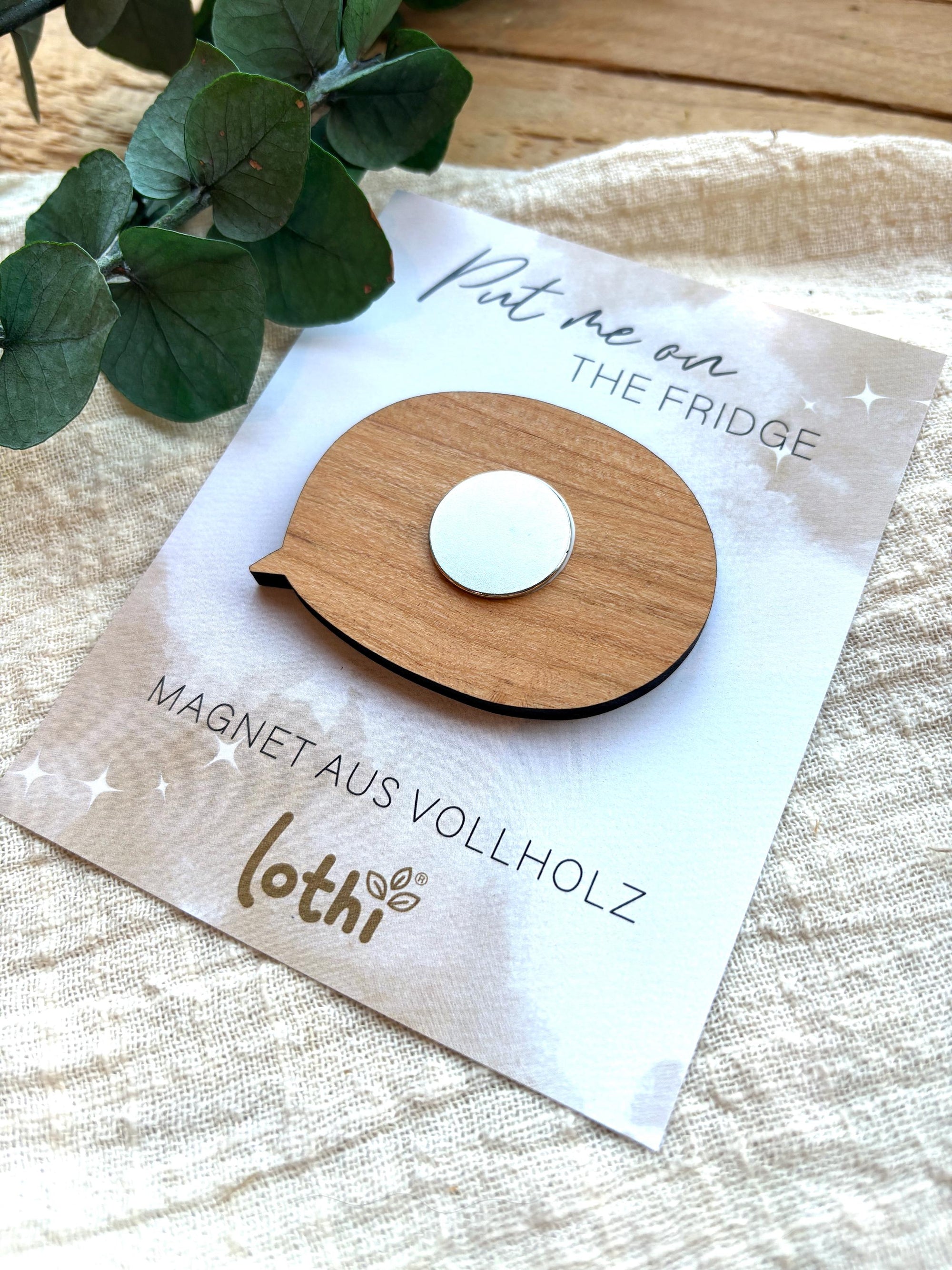 Magnet aus Holz | Kühlschrankmagnet | Holzmagnet | Vollholz | Magnet Spruch | Motivation | Kompliment | Geschenkidee Lothi