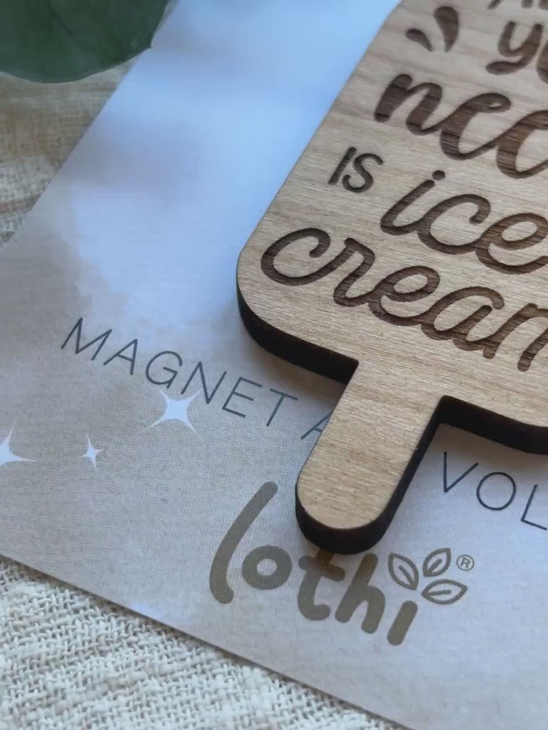 Magnet aus Holz | Kühlschrankmagnet | Holzmagnet | Vollholz | Magnet Spruch | Ice cream | Geschenkidee Lothi