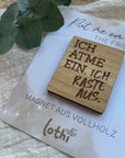 Magnet aus Holz | Kühlschrankmagnet | Holzmagnet | Vollholz | Magnet Witzig | Freunde | Geschenkidee Lothi