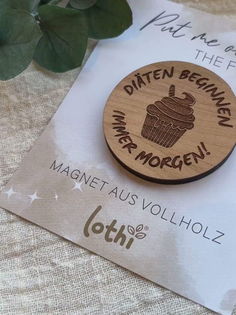 Magnet aus Holz | Kühlschrankmagnet | Holzmagnet | Vollholz | Witziger Magnet | Diät | Spaß | Geschenkidee Lothi